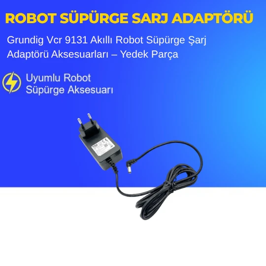 Grundig Vcr 9131 Akıllı Robot Süpürge Şarj Adaptörü Aksesuarları – Yedek Parça ürün görseli 1