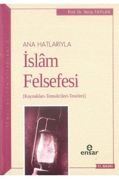 Anahatlarıyla İslam Felsefesi Necip Taylan Ensar ürün görseli 1