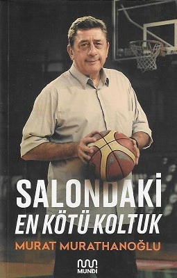 Salondaki En Kötü Koltuk Murat Murathanoğlu Mundi Kitap - YENİ KİTAP ürün görseli 1