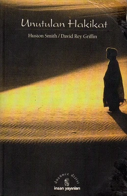 Unutulan Hakikat Huston Smith, David Rey Griffin İnsan Yayınları ürün görseli 1