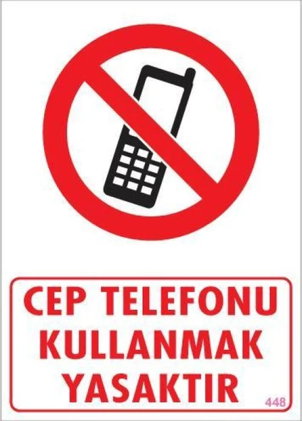 Cep Telefonu Kullanma Uyarı Levhası 25x35 KOD:448 ürün görseli 1