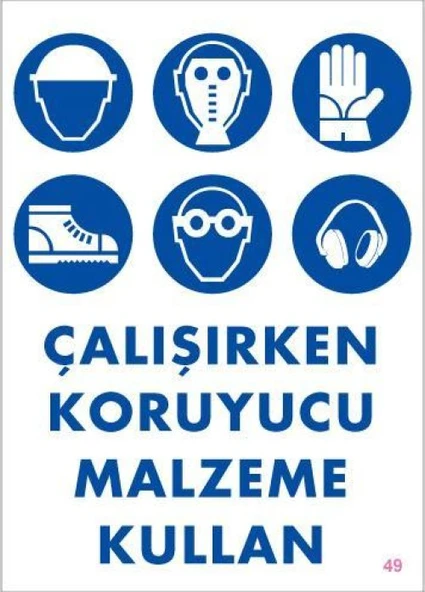 Koruyucu Malzeme Kullan Uyarı Levhası 25x35 KOD:49 ürün görseli 1