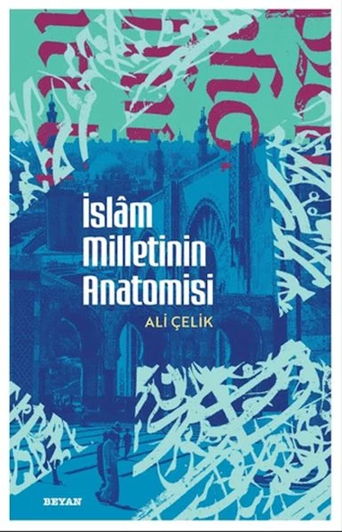 İslam Milletinin Anatomisi ürün görseli 1