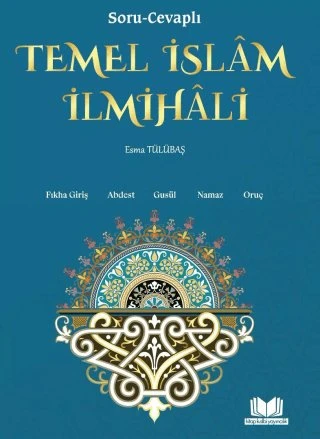 Soru Cevaplı Temel İslam İlmihali Esma Tülübaş ürün görseli 1