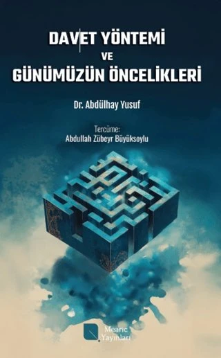 Davet Yöntemi ve Günümüzün Öncelikleri Abdülhay Yusuf ürün görseli 1