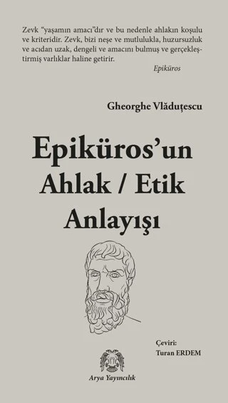 Epikuros’un Ahlak - Etik Anlayışı Gheorghe Vladuțescu ürün görseli 1