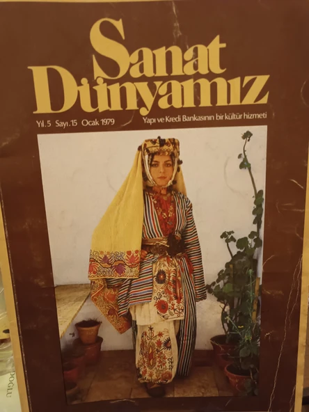 Sanat Dünyamız Sayı:15 (İşleme Sanatında Uçkur ve Makramalar/Dağlama Sanatı/Nazmi Ziya Güren-Nurullah Berk/Kastamonunun Eski Evleri/Giyimde Çiçeğin ürün görseli 1
