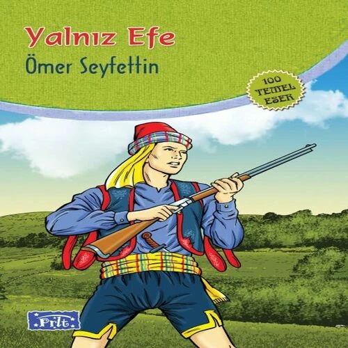 Yalnız Efe (100 Temel Eser - İlköğretim) ürün görseli 1