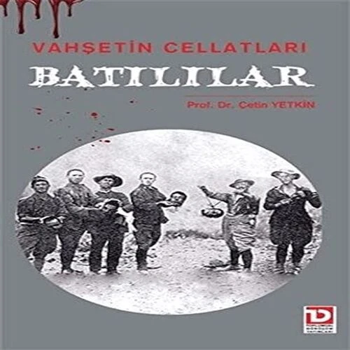 Vahşetin Cellatları Batılılar ürün görseli 1