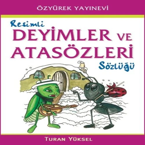 Resimli Deyimler ve Atasözleri Sözlüğü ürün görseli 1