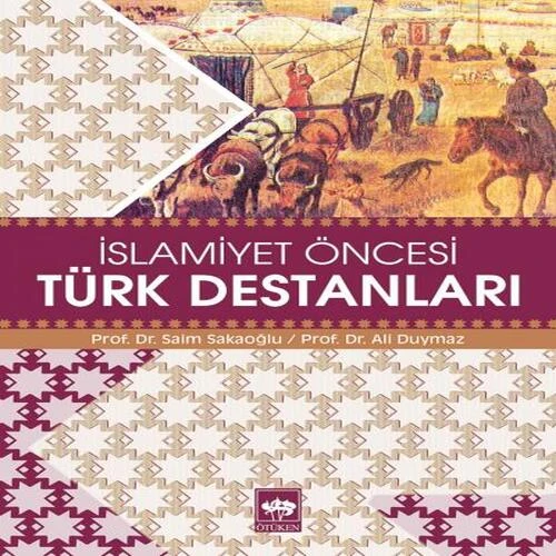 İslamiyet Öncesi Türk Destanları ürün görseli 1