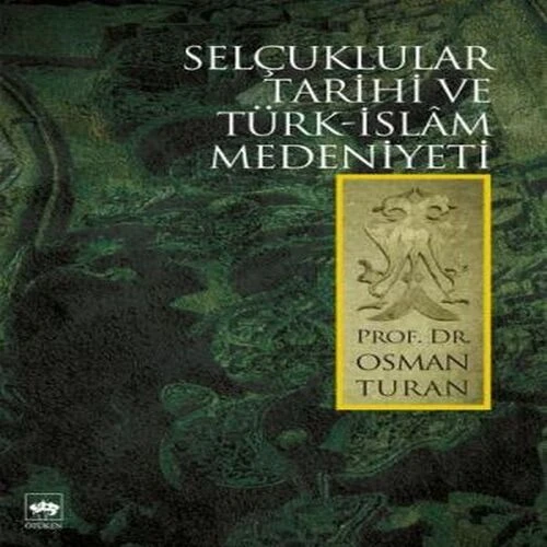 Selçuklular Tarihi Ve Türk İslam Medeniyeti ürün görseli 1