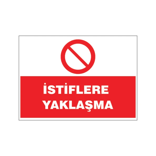 istiflere yaklaşma, isg uyarı levhası ürün görseli 1