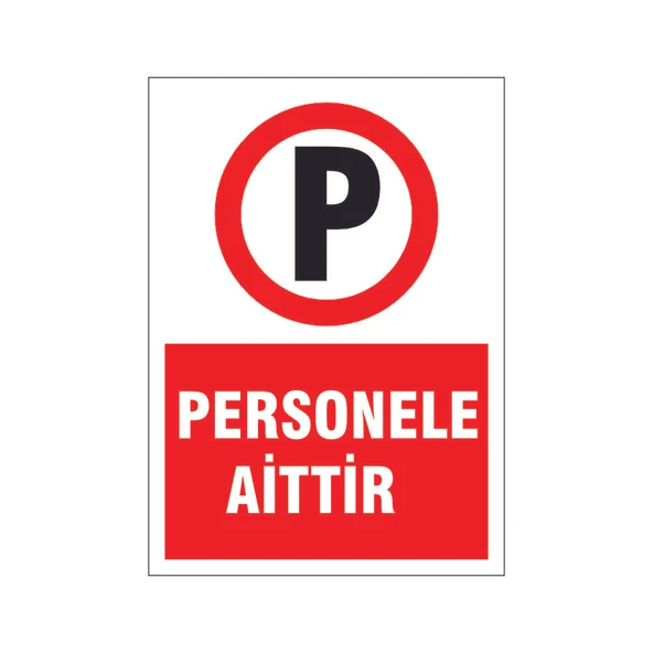 Personele aittir, isg uyarı levhası ürün görseli 1
