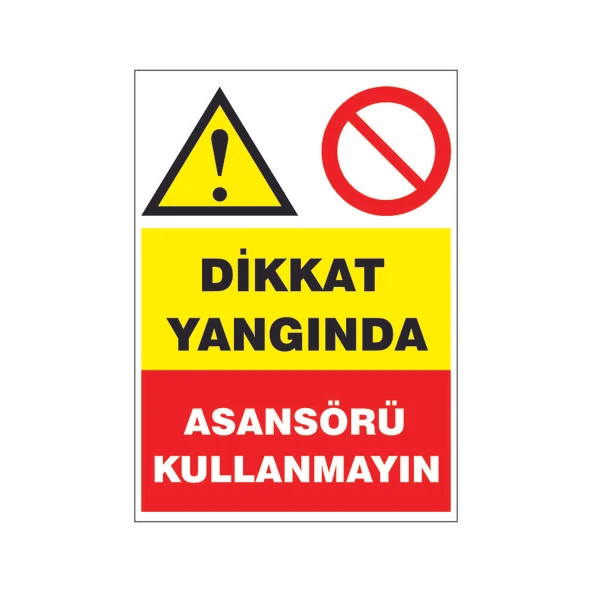 Yangında asansör kullanmayın, isg uyarı levhası ürün görseli 1