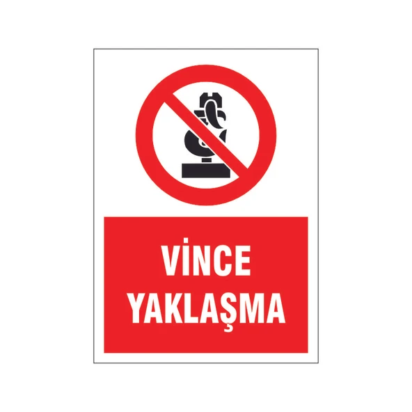 Vince yaklaşma, isg uyarı levhası ürün görseli 1