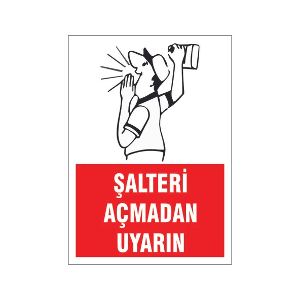 Şalteri açmadan uyarın, isg uyarı levhası ürün görseli 1