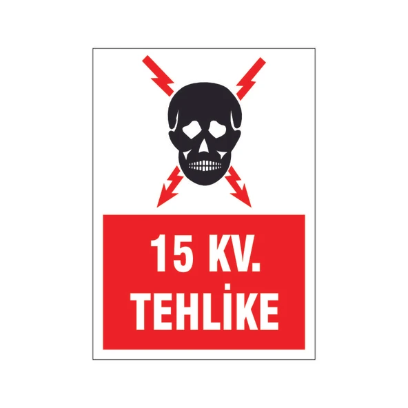 15 Kv. Teklike, isg uyarı levhası ürün görseli 1