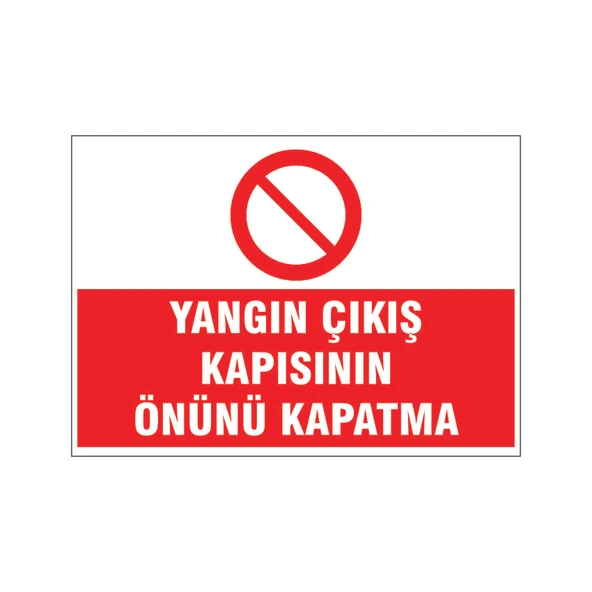 Yangın çıkış kapısının önünü kapatma, isg uyarı levhası ürün görseli 1