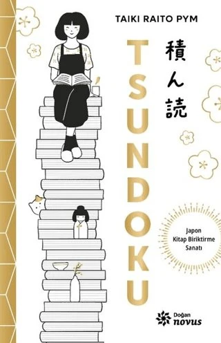 Tsundoku Japon Kitap Biriktirme Sanatı Taiki Raito Pym ürün görseli 1