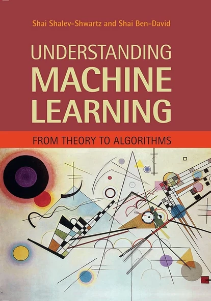 Understanding Machine Learning From Theory To Algorithms - Shai Shalev-Shwartz ürün görseli 1