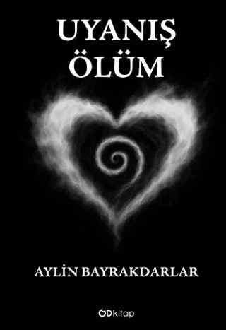 Uyanış : Ölüm Aylin Bayrakdarlar ürün görseli 1