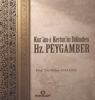 Kuran’ı Kerim’in Dilinden Hz. Peygamber Nihat Dalgın ürün görseli 1