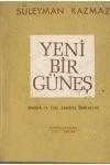 YENİ BİR GÜNEŞ    /    ATATÜRK VE YENİ ANADOLU MEDENİYETİ  *  İmzalı ve İthaflı ürün görseli 1