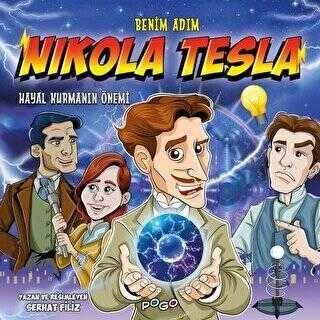 BENİM ADIM NIKOLA TESLA    /   HAYAL KURMANIN ÖNEMİ  *   RENKLİ RESİMLİ ÇİZGİ ROMAN ürün görseli 1