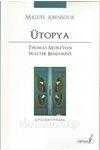 ÜTOPYA   /   THOMAS MORE'DAN WALTER BENJAMIN'E ürün görseli 1