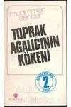 TOPRAK AĞALIĞININ KÖKENİ ürün görseli 1