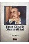 TURAN GÜNEŞ'İN SİYASET ŞİİRLERİ ürün görseli 1