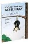 YÜZÜNDE GÜLLER AÇAN KESELİSIÇAN ürün görseli 1