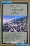BURSA'DA BİR BAŞKA ZAMAN  /  2. Bursa Edebiyat Günleri ürün görseli 1