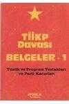 TİİKP DAVASI BELGELER - I / TÜZÜK VE PROGRAM TASLAKLARI VE PARTİ KARARLARI ürün görseli 1