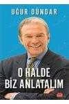 O HALDE BİZ ANLATALIM   (  Birinci  Baskı  ) ürün görseli 1