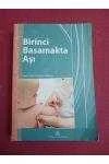 BİRİNCİ BASAMAKTA AŞI     (Editör: Prof. Dr. Yeltekin Demirel) ürün görseli 1