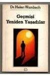GEÇMİŞİ YENİDEN YAŞADILAR    /    İpnotik Ekminezi'nin Sağlığı Gerçek Deneysel Olaylar ürün görseli 1