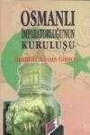 OSMANLI İMPARATORLUĞUNUN KURULUŞU  /  Birinci Baskı ürün görseli 1