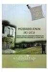 MÜBADELENİN İKİ UCU   /  Drama Sancağı Sarışaban Mübadilleri Mencenos'tan Karadağ ve Üçhanlara- ürün görseli 1