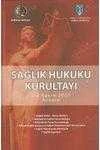 SAĞLIK HUKUKU KURULTAYI    /   1 - 3   KASIM   2007   *   ANKARA ürün görseli 1