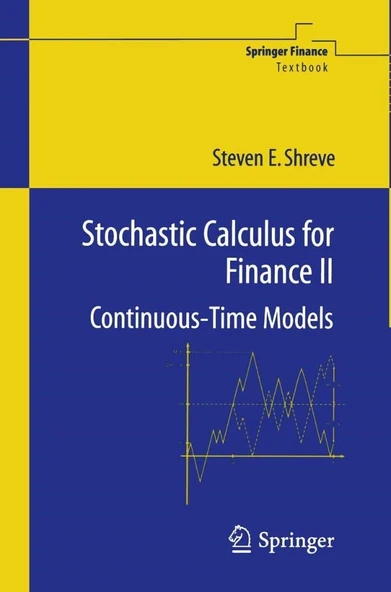 Stochastic Calculus for Finance II: Continuous-Time Models (Springer Finance Textbooks) Steven Shreve ürün görseli 1