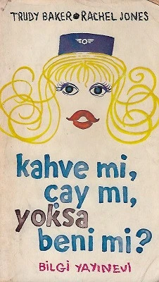 Çay mı, Kahve mi, Ben mi? Trudy Baker, Rachel Jones Bilgi Yayınevi İkinci El Kitap ürün görseli 1