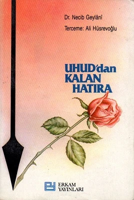 Uhud'dan Kalan Hatıra Necib Geylani Erkam Yayınları İkinci El Kitap ürün görseli 1