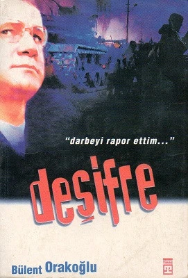 Deşifre Darbeyi Rapor Ettim... Bülent Orakoğlu Timaş Yayınları İkinci El Kitap ürün görseli 1