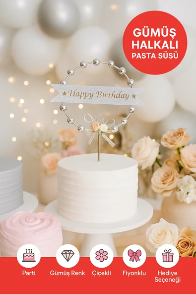 Gümüş Halkalı Happy Birthday Pasta Süsü – Çiçekli Fiyonklu Parlak Doğum Günü Dekoru ürün görseli 1