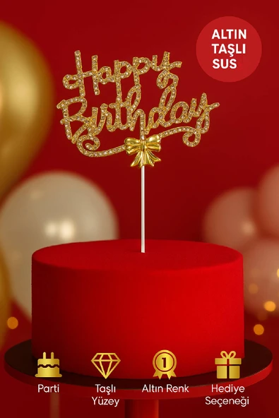 Altın Renkli Taşlı Happy Birthday Pasta Süsü – Işıltılı Metal Dekor Doğum Günü Aksesuarı ürün görseli 1