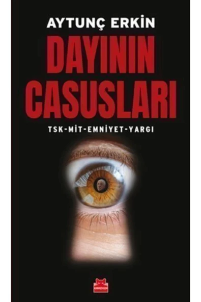 Dayının Casusları Tsk Mit Emniyet Yargı Aytunç Erkin Kırmızı Kedi ürün görseli 1