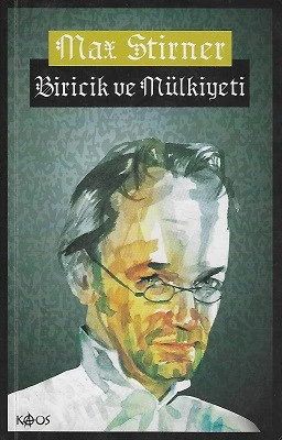 Biricik ve Mülkiyeti Max Stirner Kaos Yayınları ürün görseli 1