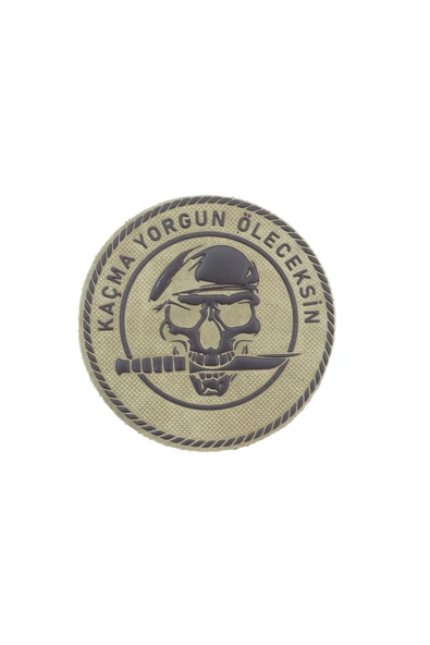 Kaçma Yorgun Öleceksin Peç - Patch Arma (7 CM) ürün görseli 1